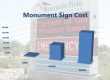 How Much Do Monument Signs Cost